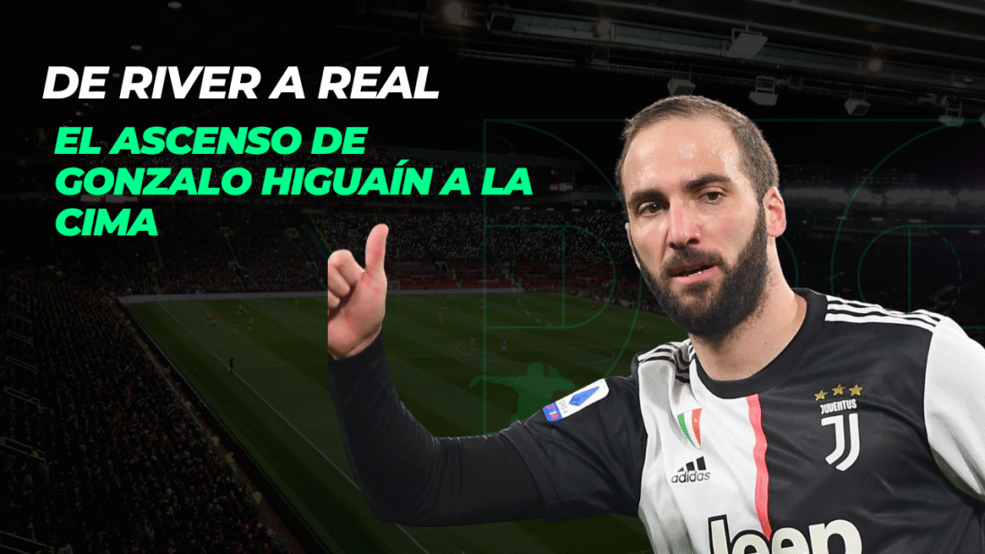 De River a Real: el ascenso de Gonzalo Higuaín a la cima