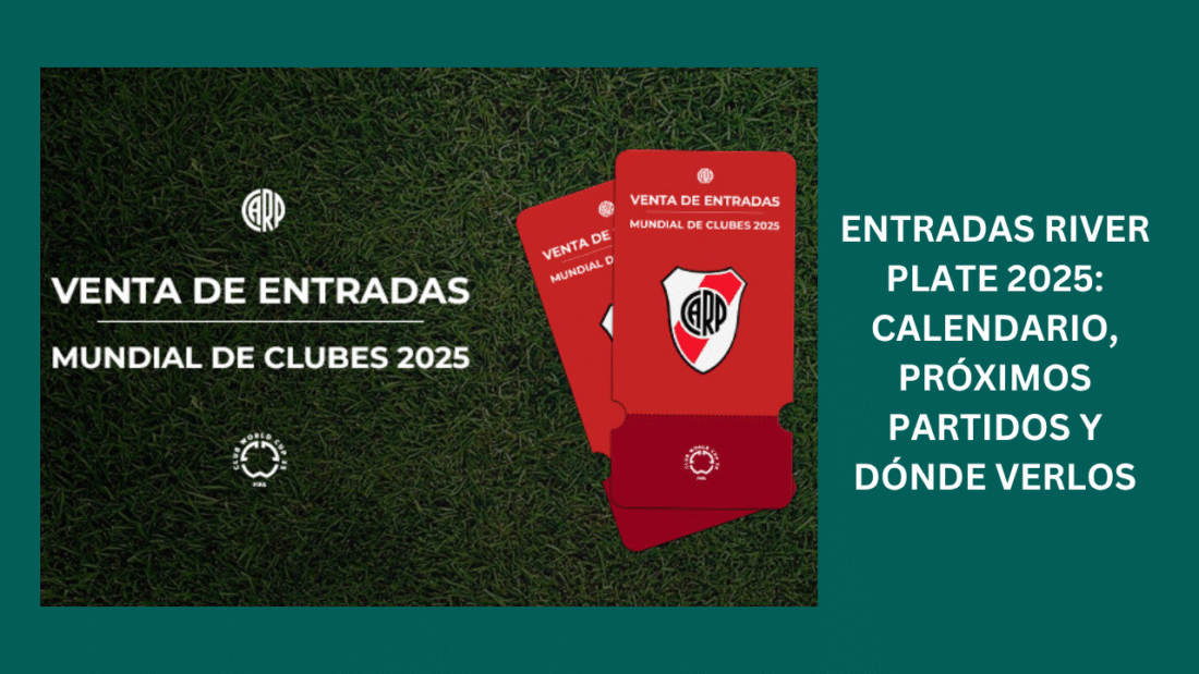 Entradas River Plate 2025: calendario, próximos partidos y dónde verlos
