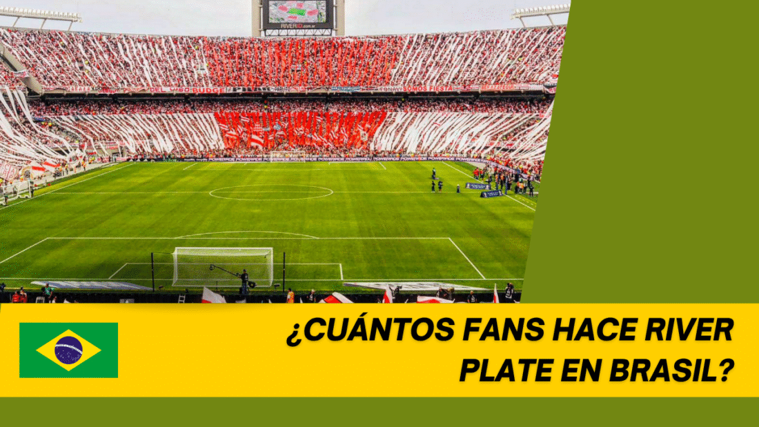 ¿Cuántos fans hace River Plate en Brasil?