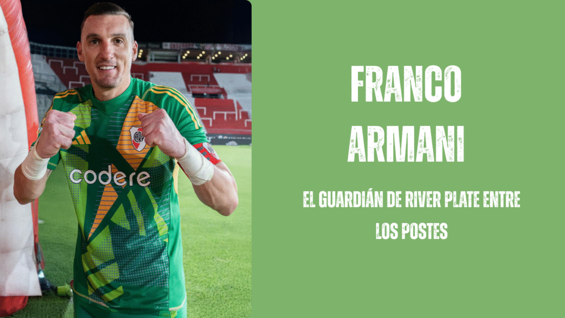 Franco Armani: El guardián de River Plate entre los postes