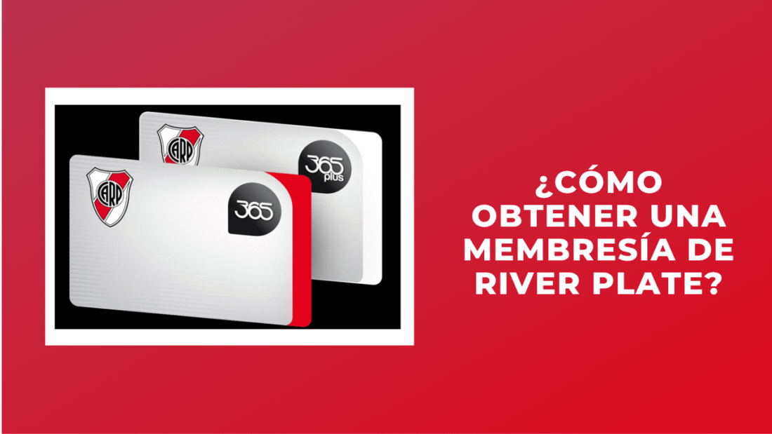 ¿Cómo obtener una membresía de River Plate?