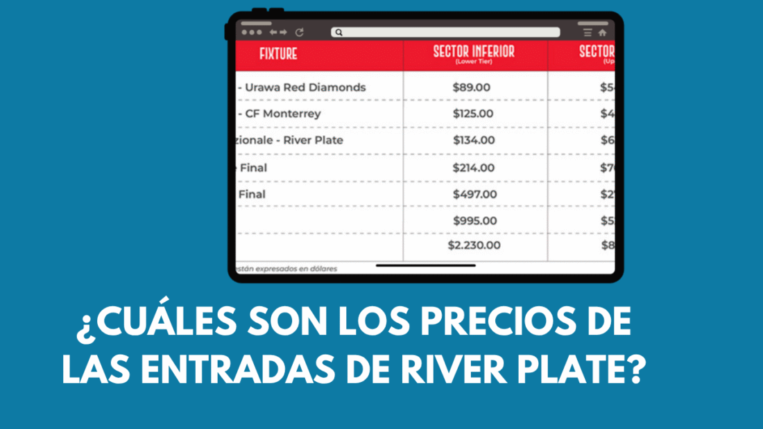 ¿Cuáles son los precios de las entradas de River Plate?