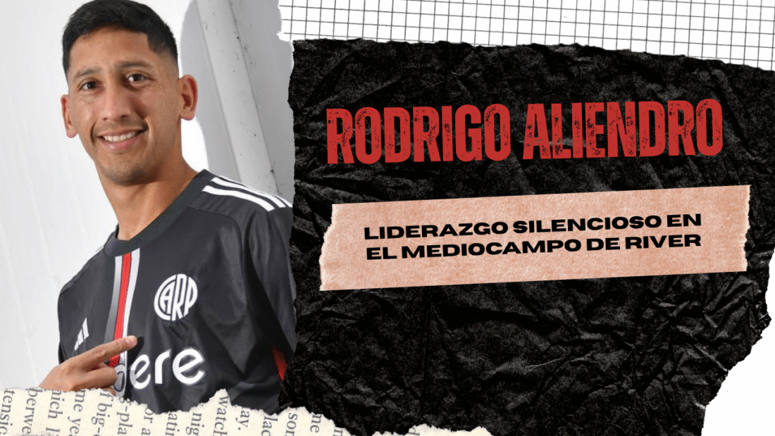 Rodrigo Aliendro: Liderazgo silencioso en el mediocampo de River