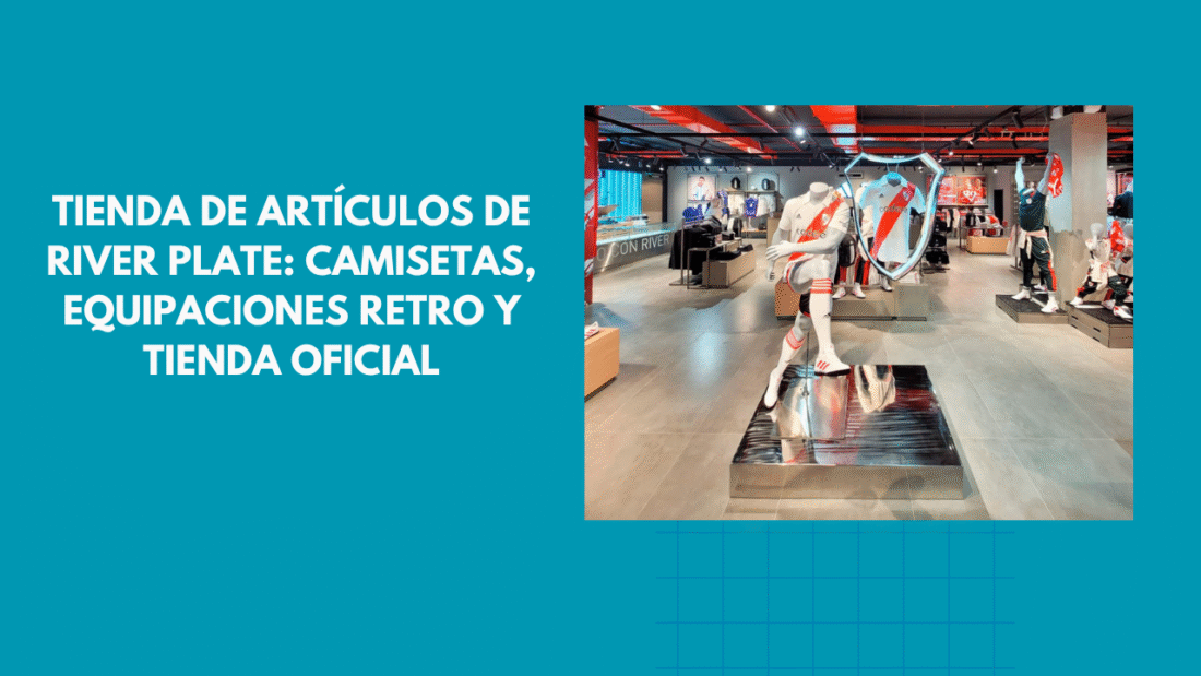 Tienda de artículos de River Plate: camisetas, equipaciones retro y tienda oficial